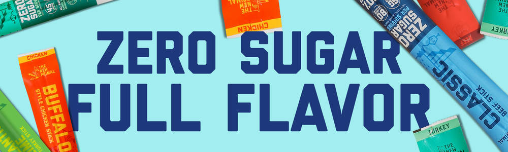 Zero Sugar, Full Flavor. The New Primal Meat Sticks